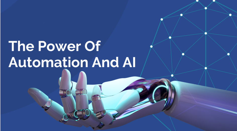 The Power of AI & Automation: Boosting Productivity and Agility  