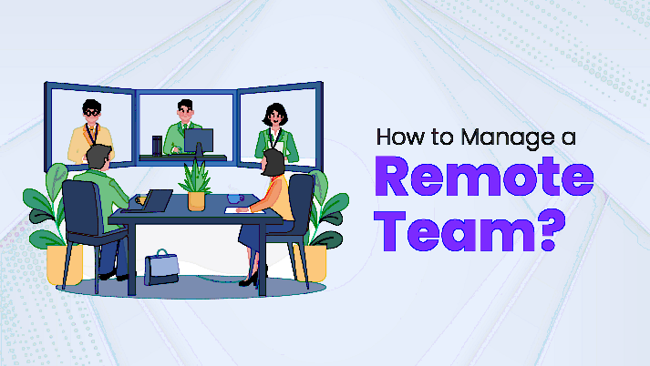 How We Handle Remote Teams: A Comprehensive Approach to Managing and Supporting Remote Work Effectively